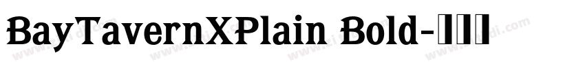 BayTavernXPlain Bold字体转换